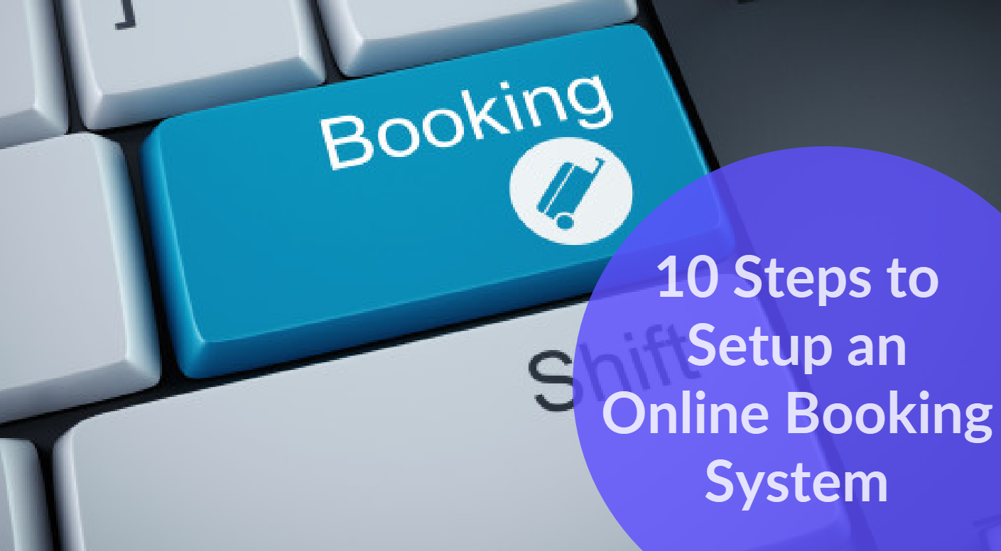 10 Steps to Setup an Online Booking System