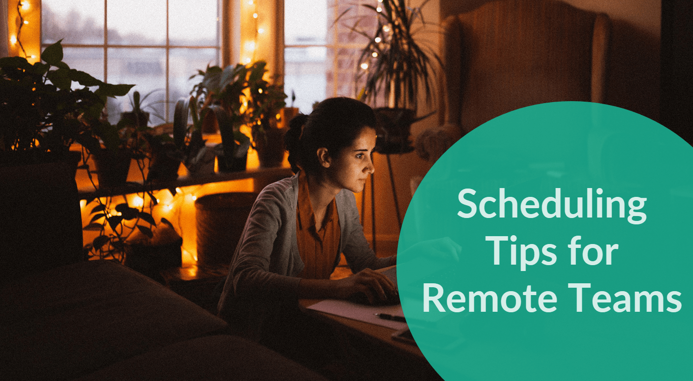 7 outstanding scheduling tips for remote teams | bookafy