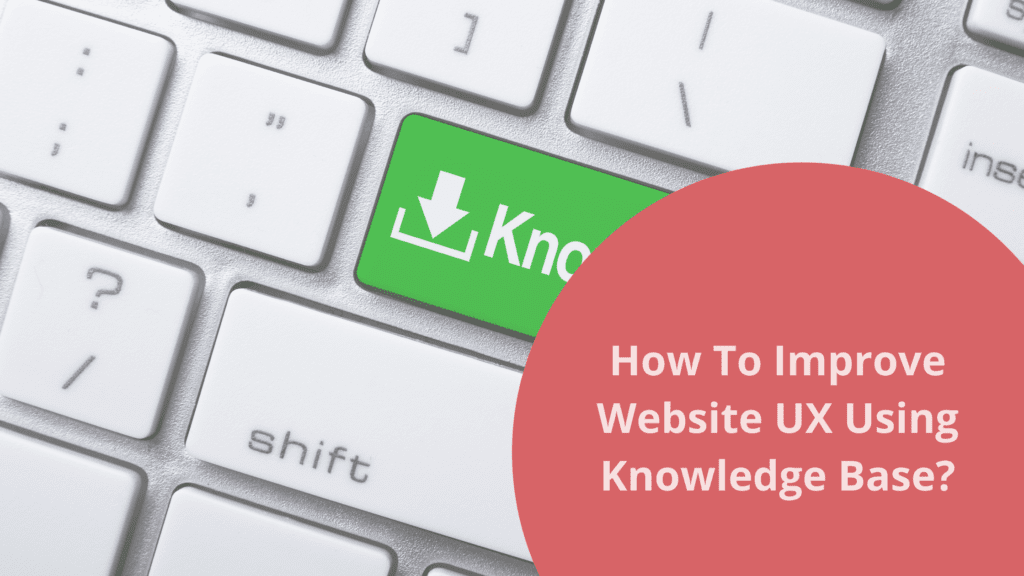 How To Improve Website UX Using Knowledge Base? | Bookafy
