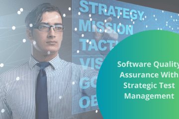 Strategic Test Management